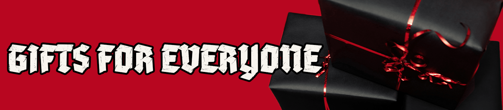 Gifts For Everyone - T.U.K.